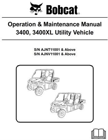 Bobcat 3400, 3400XL Utility Vehicle Operation & Maintenance Manual