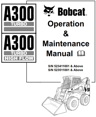 Bobcat A300 Turbo, A300 Turbo High Flow Skid Steer Loader