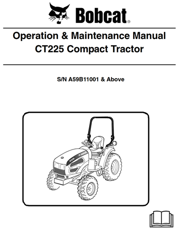 Bobcat CT225 Compact Tractor Operation & Maintenance Manual