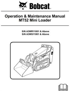 Bobcat MT52 Mini Loader Operation & Maintenance Manual