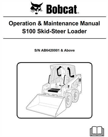 Bobcat S100 Skid-Steer Loader Operation & Maintenance Manual