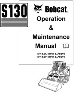 Bobcat S130 Skid-Steer Loader Operation & Maintenance Manual