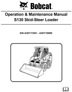 Bobcat S130 Skid-Steer Loader Operation & Maintenance Manual