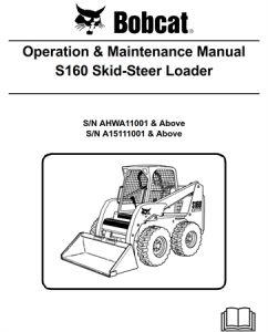 Bobcat S160 Skid-Steer Loader Operation & Maintenance Manual