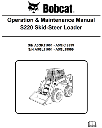 Bobcat S220 Skid-Steer Loader Operation & Maintenance Manual