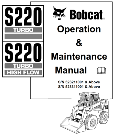 Bobcat S220 Turbo, S220 Turbo High Flow Skid-Steer Loader