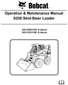 Bobcat S250 Skid-Steer Loader Operation & Maintenance Manual