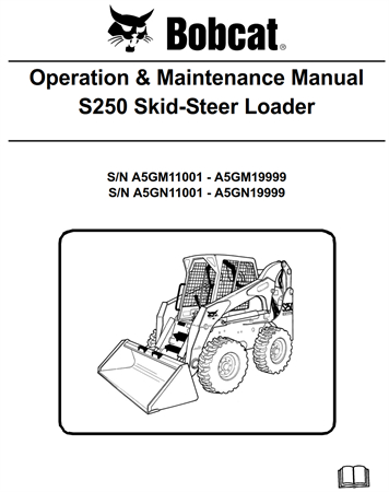 Bobcat S250 Skid-Steer Loader Operation & Maintenance Manual