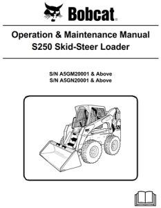 Bobcat S250 Skid-Steer Loader Operation & Maintenance Manual