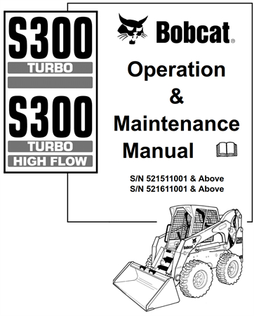 Bobcat S300 Turbo, S300 Turbo High Flow Skid-Steer Loader