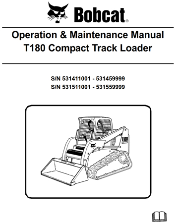 Bobcat T180 Compact Track Loader Operation & Maintenance Manual