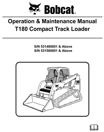 Bobcat T180 Compact Track Loader Operation & Maintenance Manual