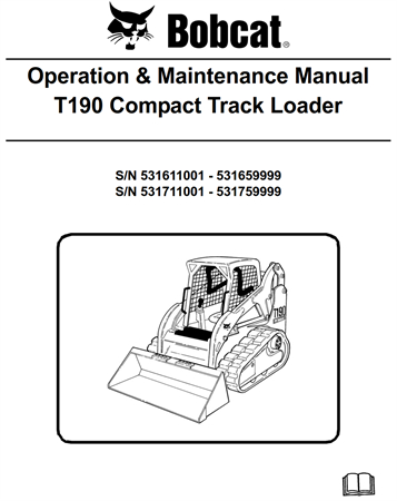 Bobcat T190 Compact Track Loader Operation & Maintenance Manual