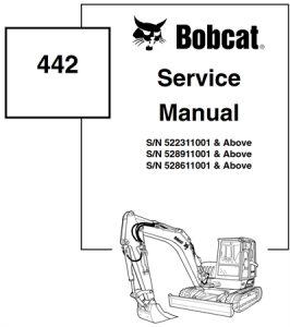 Bobcat 442 Compact Excavator Service Repair Manual