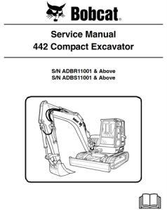 Bobcat 442 Compact Excavator Service Repair Manual