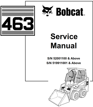 Bobcat 463 Skid Steer Loader Service Repair Manual