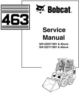 Bobcat 463 Skid Steer Loader Service Repair Manual