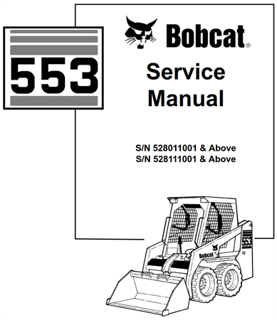 Bobcat 553 Skid Steer Loader Service Repair Manual