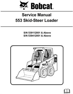 Bobcat 553 Skid Steer Loader Service Repair Manual