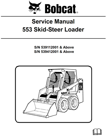 Bobcat 553 Skid Steer Loader Service Repair Manual