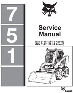 Bobcat 751 Skid Steer Loader Service Repair Manual