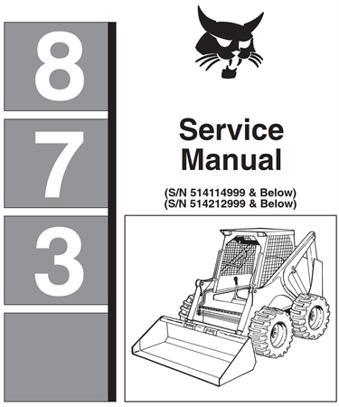 Bobcat 873 Skid Steer Loader Service Repair Manual