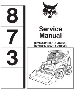 Bobcat 873 Skid Steer Loader Service Repair Manual