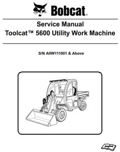 Bobcat Toolcat 5600 Utility Work Machine Service Repair Manual