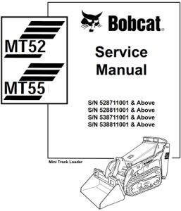 Bobcat MT52, MT55 Mini Track Loader Service Repair Manual