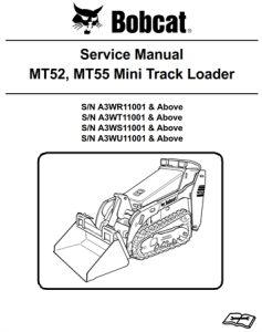 Bobcat MT52, MT55 Mini Track Loader Service Repair Manual