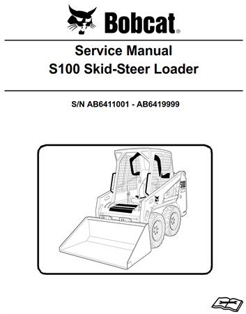 Bobcat S100 Skid-Steer Loader Service Repair Manual