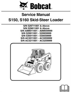 Bobcat S150, S160 Skid-Steer Loader Service Repair Manual