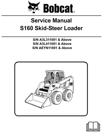 Bobcat S160 Skid-Steer Loader Service Repair Manual