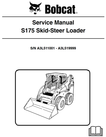 Bobcat S175 Skid-Steer Loader Service Repair Manual