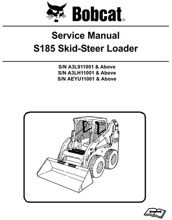 Bobcat S185 Skid-Steer Loader Service Repair Manual