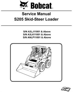 Bobcat S205 Skid-Steer Loader Service Repair Manual