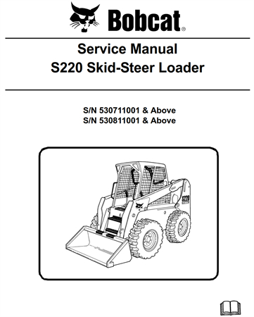 Bobcat S220 Skid-Steer Loader Service Repair Manual