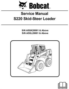 Bobcat S220 Skid-Steer Loader Service Repair Manual