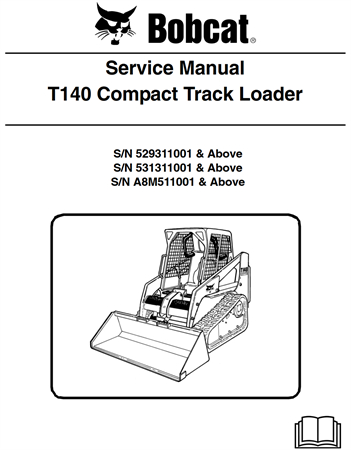 Bobcat T140 Compact Track Loader Service Repair Manual