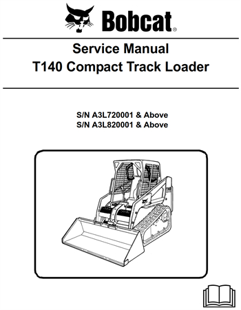 Bobcat T140 Compact Track Loader Service Repair Manual