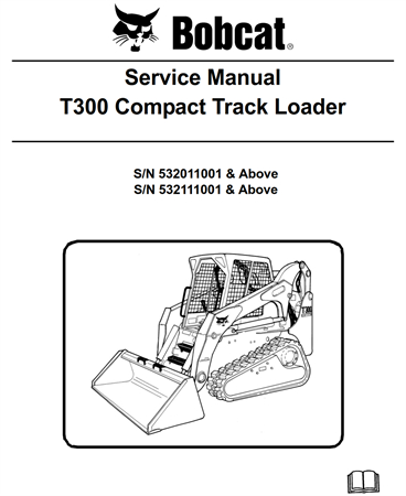 Bobcat T300 Compact Track Loader Service Repair Manual