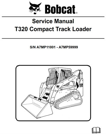 Bobcat T320 Compact Track Loader Service Repair Manual