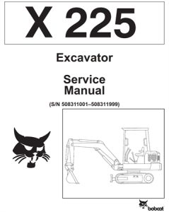 Bobcat X225 Excavator Service Repair Manual