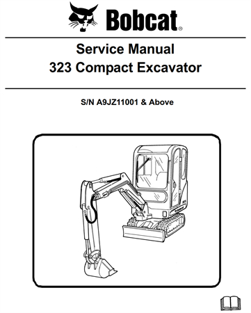 Bobcat 323 Compact Excavator Service Repair Manual