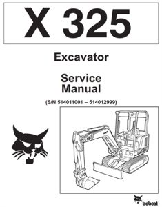 Bobcat X325 Excavator Service Repair Manual