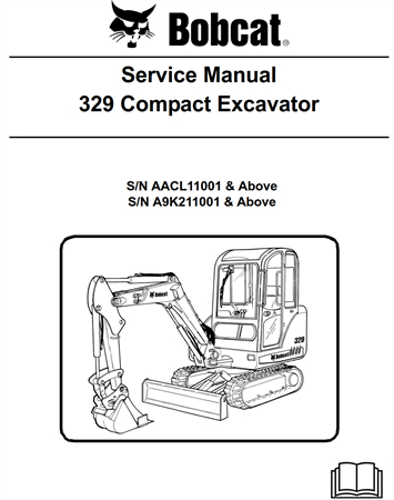 Bobcat 329 Compact Excavator Service Repair Manual