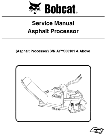 Bobcat Asphalt Processor Service Repair Manual