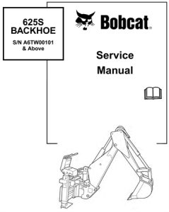 Bobcat 625S Backhoe Service Repair Manual