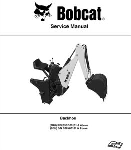 Bobcat 7BH, 9BH Backhoe Service Repair Manual