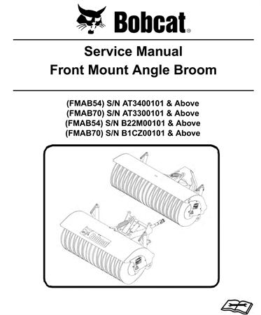 Bobcat Front Mount Angle Broom (FMAB54, FMAB70) Service Repair Manual